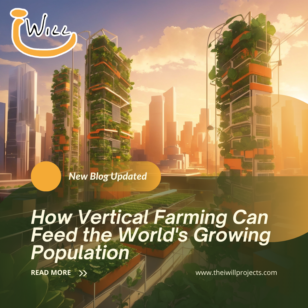 Vertical Farming Can Feed the World's Growing Population