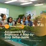 Aquaponics for Beginners: A Step-by-Step Setup Guide