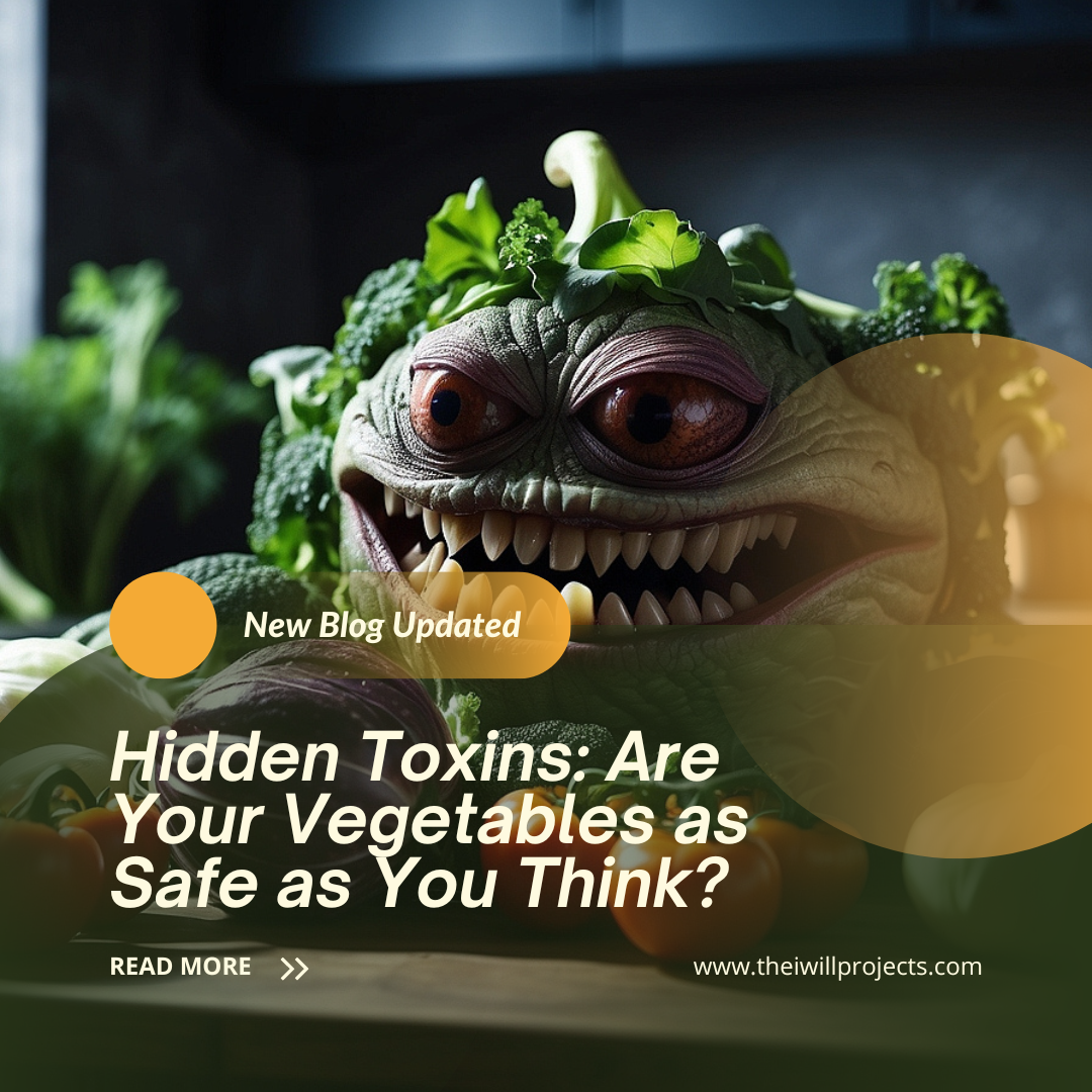 Are Your Vegetables as Safe as You Think
